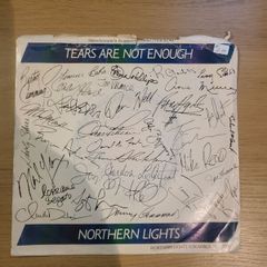 Northern Lights Tears Are Not Enough 7 inch Single Autographed Sleeve