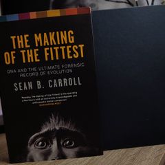 The Making Of The Fittest: Dna And The Ultimate Forensic Record Of Evolution !2006 ! by Quercus !
