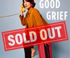2 Aoife Dunne Good Grief tickets Dun Laoghaire