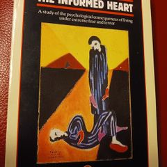 Bruno Bettleheim / The Informed Heart/ 1996