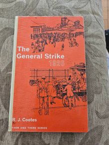 The General Strike 1926. 1973 Hardback In Good Condition.  See Photos For Same.