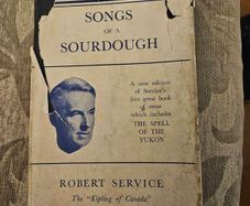 Songs Of A Sourdough. By Robert Service ( The Kipling Of Canada). 1949 Hardback Edition With Dustjacket. Book In Good Condition.  Dustjacket In Poor Condition. See Photos For Same.