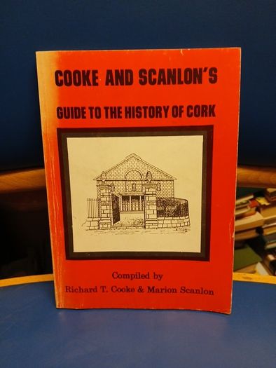 Cooke and Scanlon's Guide to Cork