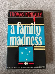 Vintage Hardcover Edition Of A Family Madness by Thomas Keneally