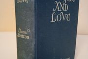 Hunger and Love by Lionel Britton. With an Introduction by Bertrand Russell (HQ797)
