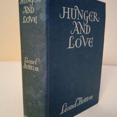 Hunger and Love by Lionel Britton. With an Introduction by Bertrand Russell (HQ797)