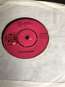 The Searchers vinyl single record - Dont throw your love away