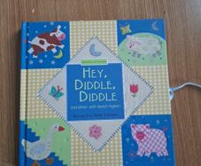 Hey Diddle Diddle and other Rhymes