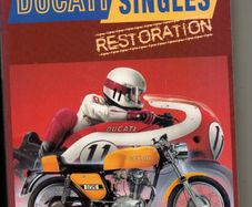Ducati Singles Restoration by Mick Walker