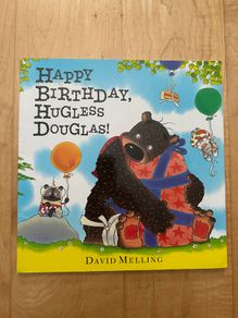 Happy Birthday Hugless Douglas! - Paperback: Ages 3-5 years