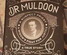 The Murder Of Dr. Muldoon: A Suspect Priest, A Widow's Fight For Justice, A True Story by Ken Boyle & Tim Desmond