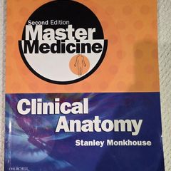 Master Medicine: Clinical Anatomy Stanley Monkhouse, 2nd Edition