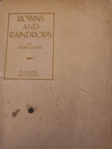 Robins & Raindrops By Marie Louise. Limited Edition Paperback In Fair Condition. See Photos.