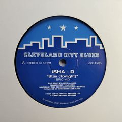 Isha-D - Stay (Tonight) - Cleveland City Blues - ORIGINAL '96 Pressing! QUALITY 90s Oldschool HOUSE!
