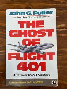 The Ghost of Flight 401 by John G. Fuller