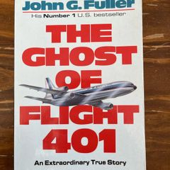 The Ghost of Flight 401 by John G. Fuller