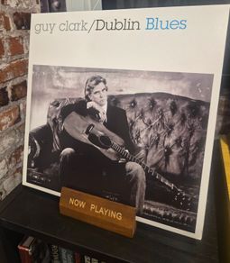 Vinyl- Guy Clark/Dublin Blues