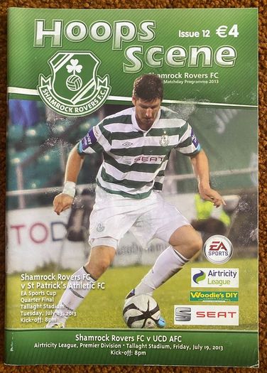 2013 Shamrock Rovers v UCD AFC - Airtricity League & v St. Patrick's Athletic FC - EA Sports Cup Programme