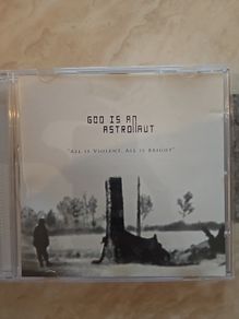 God Is An Astronaut CD - All Is Violent, All Is Bright