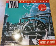 Reo Speedwagon - Wheels Are Turning - Vinyl Record