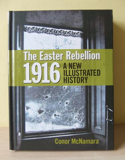 The Easter Rebellion 1916