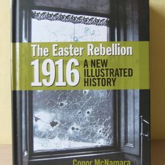The Easter Rebellion 1916