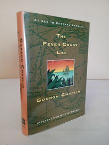 The Fever Coast Log by Gordon Chaplin (HQ236)