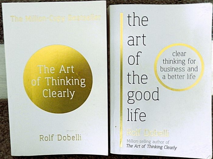 2 Books. The Art of The Good Life & Art of Thinking Clearly 4 euro