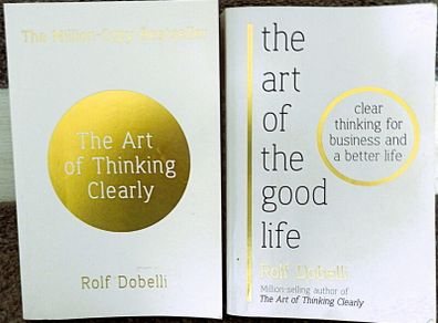 2 Books. The Art of The Good Life & Art of Thinking Clearly 4 euro