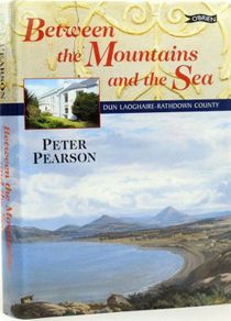 Between the mountains and the sea brand new book by Peter Pearson