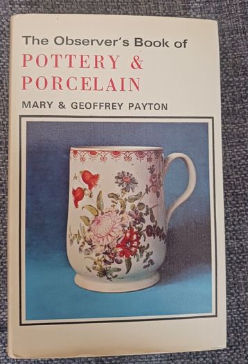 The Observer's Book of Pottery & Porcelain/ 1977