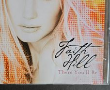 Faith Hill - There You'll Be.