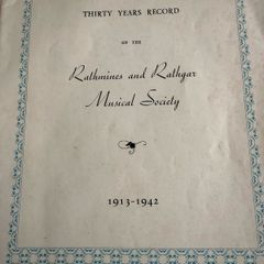 Thirty years record of The Rathmines and Rathgar musical society 1913-1942