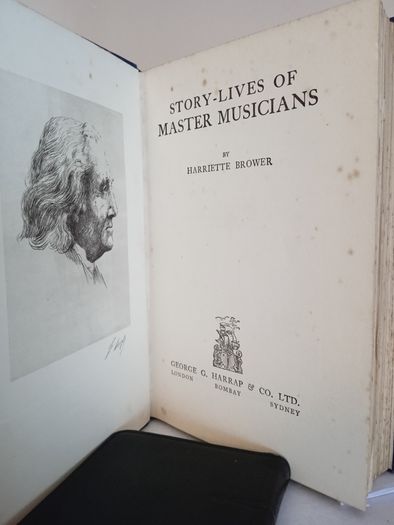 Story-Lives of Master Musicians by Harriette Brower (HQ544)