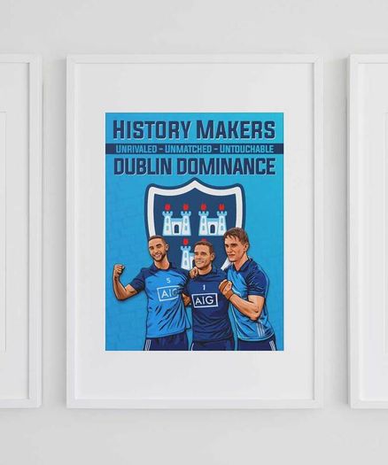 The History Makers - Dublin GAA Art Prints A4