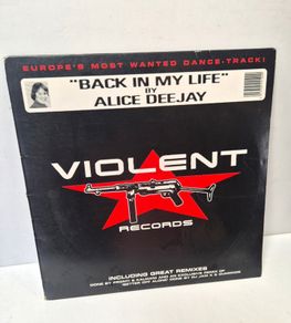Alice Deejay - Back In My Life 12" Vinyl Single (Violent 1999)