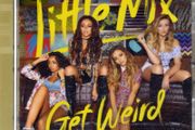 Little Mix - Get Weird
