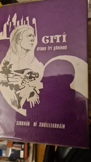 Giti. By Siobnan Ni Shuilleabhain. First edition. Hardback With Dustjacket In Very Good. Signed By Author..check out "bruster54" for lrish language books.