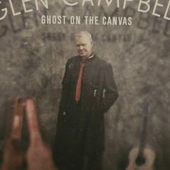 Glen Campbell. Ghost On The Canvas.