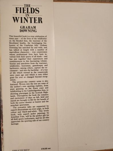 The Fields In Winter. Sporting Memories Of A Bygone Age.  By Graham Downing. First Edition Hardback With Dustjacket In Good Condition.