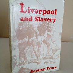 Liverpool and Slavery by Scouse Press (RB329)