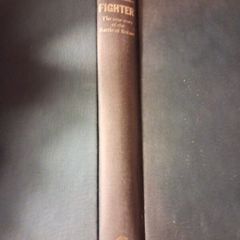 Len Deighton / The True Story of the Battle of Britain/ 1st ed. / 1977