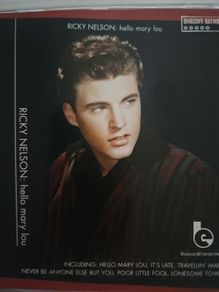 Ricky Nelson - Hello Mary Lou.