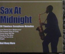 Sax at Midnight: 30 Timeless Saxophone Melodies (Double CD)