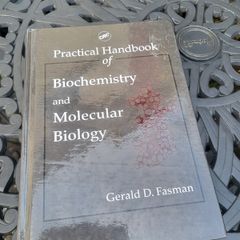 Practical Handbook of Biochemistry and Molecular Biology
