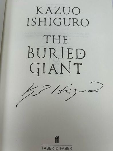 Kazuo Ishiguro The Buried Giant SIGNED Hardback 2015 Faber Nobel Prize Author