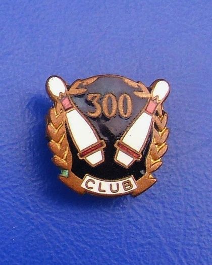 300 CLUB (ten-pin bowing) - award or prize badge for scoring the maximum 300 in a game