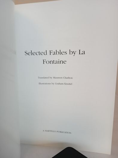 Selected Fables by La Fontaine. Translated by Maureen Charlton. Illustrated by Graham Knuttel (PT654)
