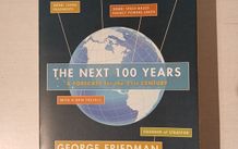 The Next 100 Years - A Forecast for the 21st Century by George Friedman