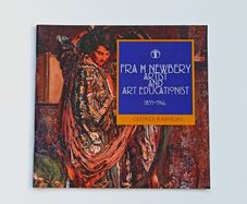 "Fra H Newbery: Artist and Art Educationist, 1855-1946" by George Rawson  paperback